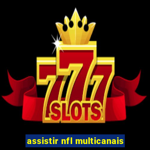 assistir nfl multicanais
